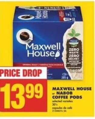 No Frills MAXWELL HOUSE or NABOB COFFEE PODS offer