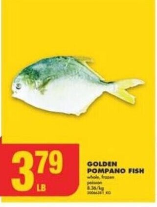 No Frills GOLDEN POMPANO FISH offer