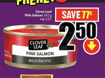 FreshCo Clover Leaf Pink Salmon 142 g offer