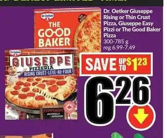 FreshCo Dr. Oetker Giuseppe Rising or Thin Crust Pizza, Giuseppe Easy Pizzi or The Good Baker Pizza offer