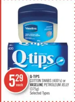 Shoppers Drug Mart Q-tips cotton swabs (400's) or vaseline jelly offer