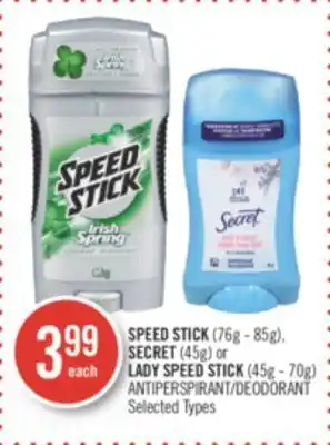 Shoppers Drug Mart Speed stick (76g - 85g), secret (45g) or lady speed stick (45g - 70g) deodorant offer