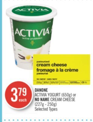 Shoppers Drug Mart Danone activia yogurt (650g) or no name cream cheese (227g - 250g) offer