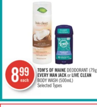 Shoppers Drug Mart Tom's of maine deodorant (79g) every man jack or live clean body wash (500ml) offer