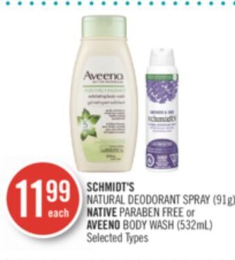 Shoppers Drug Mart Schmidt's  natural deodorant spray (91g) native paraben free or aveeno body wash (532ml) offer