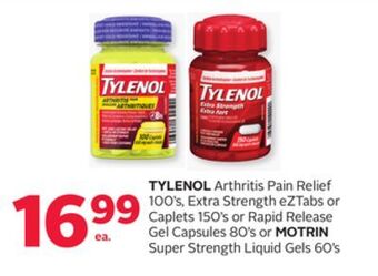 Rexall Tylenol arthritis pain relief 100' s, extra strength eztabs or caplets 150' s or rapid release gel capsules 80' s or motrin s offer