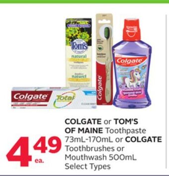 Rexall Colgate or tom's of maine toothpaste 73ml-170ml or colgate toothbrushes or mouthwash 500ml offer