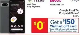 Walmart Google Pixel 7A Postpaid Phone: Each. offer