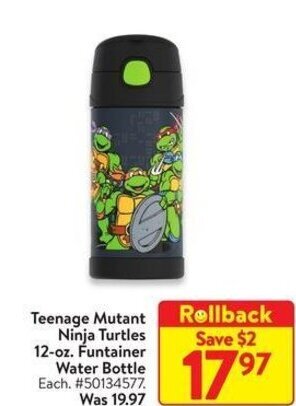 Walmart Teenage Mutant Ninja Turtles 12-oz. Funtainer Water Bottle Each. offer