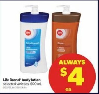 Real Canadian Superstore Life Brand body lotion 600 mL offer