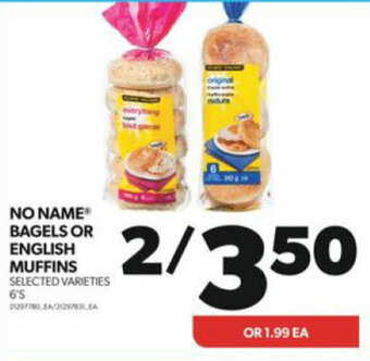 Real Canadian Superstore NO NAME BAGELS OR ENGLISH MUFFINS offer