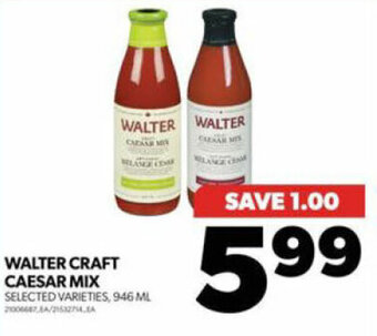 Real Canadian Superstore WALTER CRAFT CAESAR MIX offer