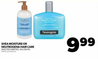 Real Canadian Superstore SHEA MOISTURE OR NEUTROGENA HAIR CARE offer