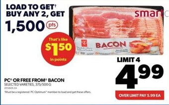 Real Canadian Superstore PC OR FREE FROM BACON offer