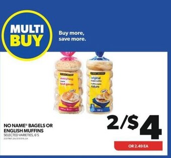 Real Canadian Superstore NO NAME BAGELS OR ENGLISH MUFFINS offer