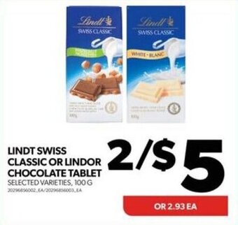 Real Canadian Superstore LINDT SWISS CLASSIC OR LINDOR CHOCOLATE TABLET offer