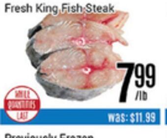 Nations Fresh Foods Fresh king fish steak offer