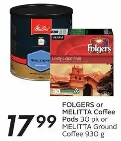 Sobeys FOLGERS or MELITTA Coffee Pods 30 pk or MELITTA Ground Coffee 930 g offer