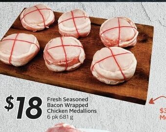 Sobeys Fresh Seasoned Bacon Wrapped Chicken Medallions 6 pk 681 g offer