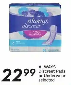 Sobeys ALWAYS Discreet Pads or Underwear offer