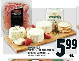 Metro MARCANGELO SLICED ITALIAN DELI MEAT OR BOURSIN CREAM CHEESE offer
