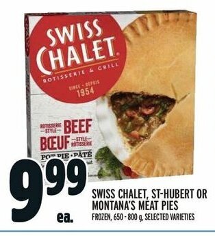 Metro SWISS CHALET, ST-HUBERT OR MONTANA'S MEAT PIES offer
