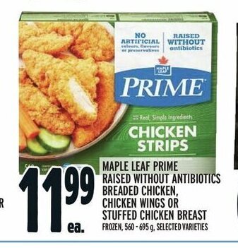 Metro MAPLE LEAF PRIME RAISED WITHOUT ANTIBIOTICS BREADED CHICKEN, CHICKEN WINGS OR STUFFED CHICKEN BREAST offer