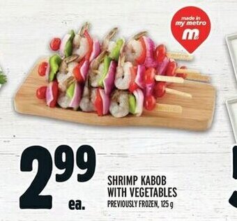 Metro SHRIMP KABOB WITH VEGETABLES offer