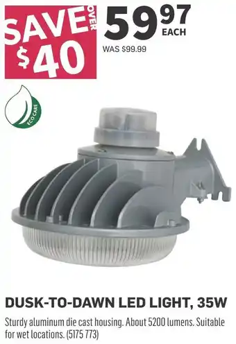 Co-op DUSK-TO-DAWN LED LIGHT, 35W Sturdy aluminum die cast housing. About 5200 lumens. Suitable for wet locations. offer