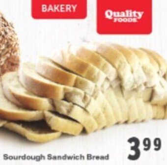 Quality Foods Sourdough Sandwich Bread offer