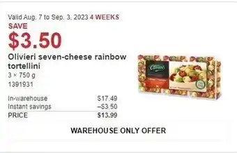 Costco Olivieri seven-cheese rainbow tortellini 3 x 750g offer