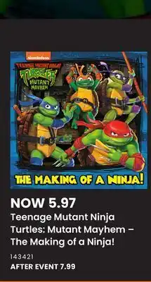 Toys R us Teenage mutant ninja turtles: mutant mayhem – the making of a ninja! offer
