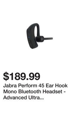 Newegg Jabra perform 45 ear hook mono bluetooth headset - advanced ultra noise cancelling microphone, push-to-talk functionality, fa offer