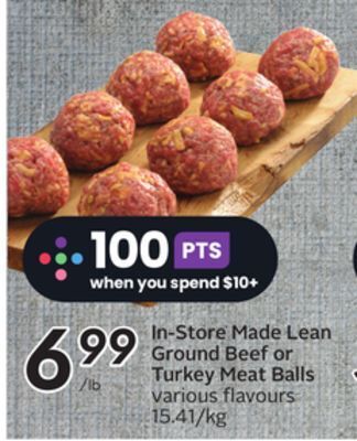 Sobeys In-store made lean ground beef or turkey meat balls offer