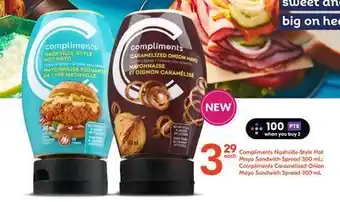 Sobeys Compliments nashville-style hot mayo sandwich spread 300 ml compliments caramelized onion mayo sandwich spread 300 ml offer