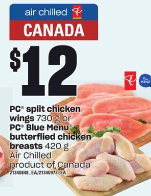Independent Grocer Pc® split chicken wings, 730 g or pc® blue menu butterflied chicken breasts, 420 g offer