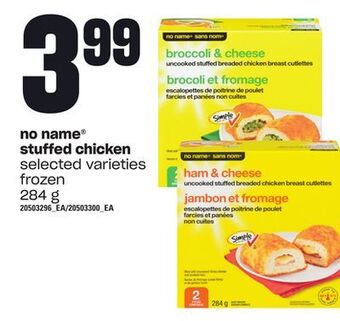 Loblaws No name® stuffed chicken, 284 g offer