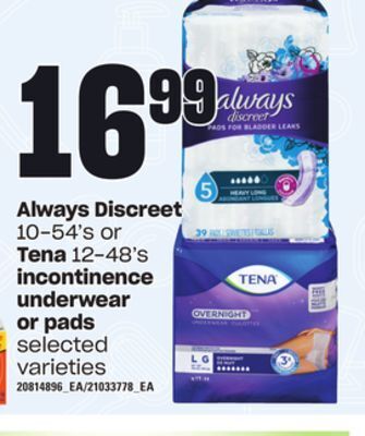 Loblaws Always discreet, 10-54's or tena, 12-48's incontinence underwear or pads offer