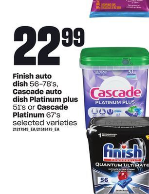 Independent Grocer Finish auto dish, 56-78's, cascade auto dish platinum plus, 51's or cascade platinum, 67's offer