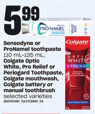 Loblaws Sensodyne or pronamel toothpaste, 110 ml-135 ml, colgate optic white, pro relief or periogard toothpaste, colgate mouthwash, offer