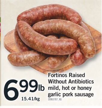 Fortinos Fortinos raised without antibiotics mild, hot or honey garlic pork sausage offer