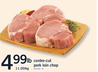 Fortinos Centre-cut pork loin chop offer