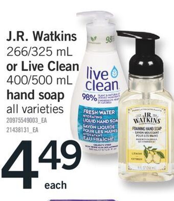 Fortinos J. r. watkins 266/325 ml live clean 400 500 ml hand soap offer