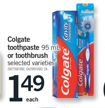 Fortinos Colgate toothpaste 95 ml or toothbrush offer