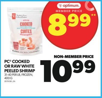 Real Canadian Superstore Pc® cooked or raw white peeled shrimp, 400 g offer