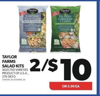 Real Canadian Superstore Taylor farms salad kits, 276-383 g offer