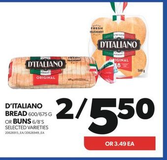 Real Canadian Superstore D'italiano bread, 600/675 g or buns, 6/8's offer