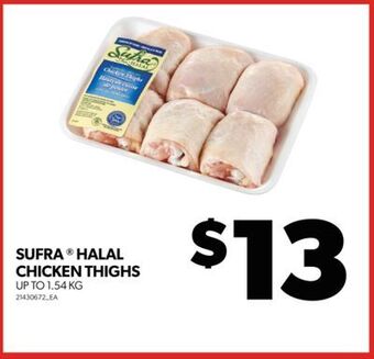 Real Canadian Superstore Sufra® halal chicken thighs, up to 1.54 kg offer