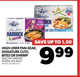 Real Canadian Superstore High liner pan-sear, signature cuts, bites or shrimp, 425-600 g offer