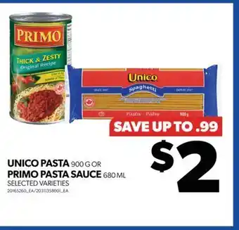 Real Canadian Superstore Unico pasta, 900 g or primo pasta sauce, 680 ml offer
